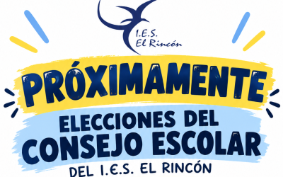 INICIO DEL PROCESO DE ELECCIONES AL CONSEJO ESCOLAR DEL IES EL RINCÓN – CURSO 2026/2027